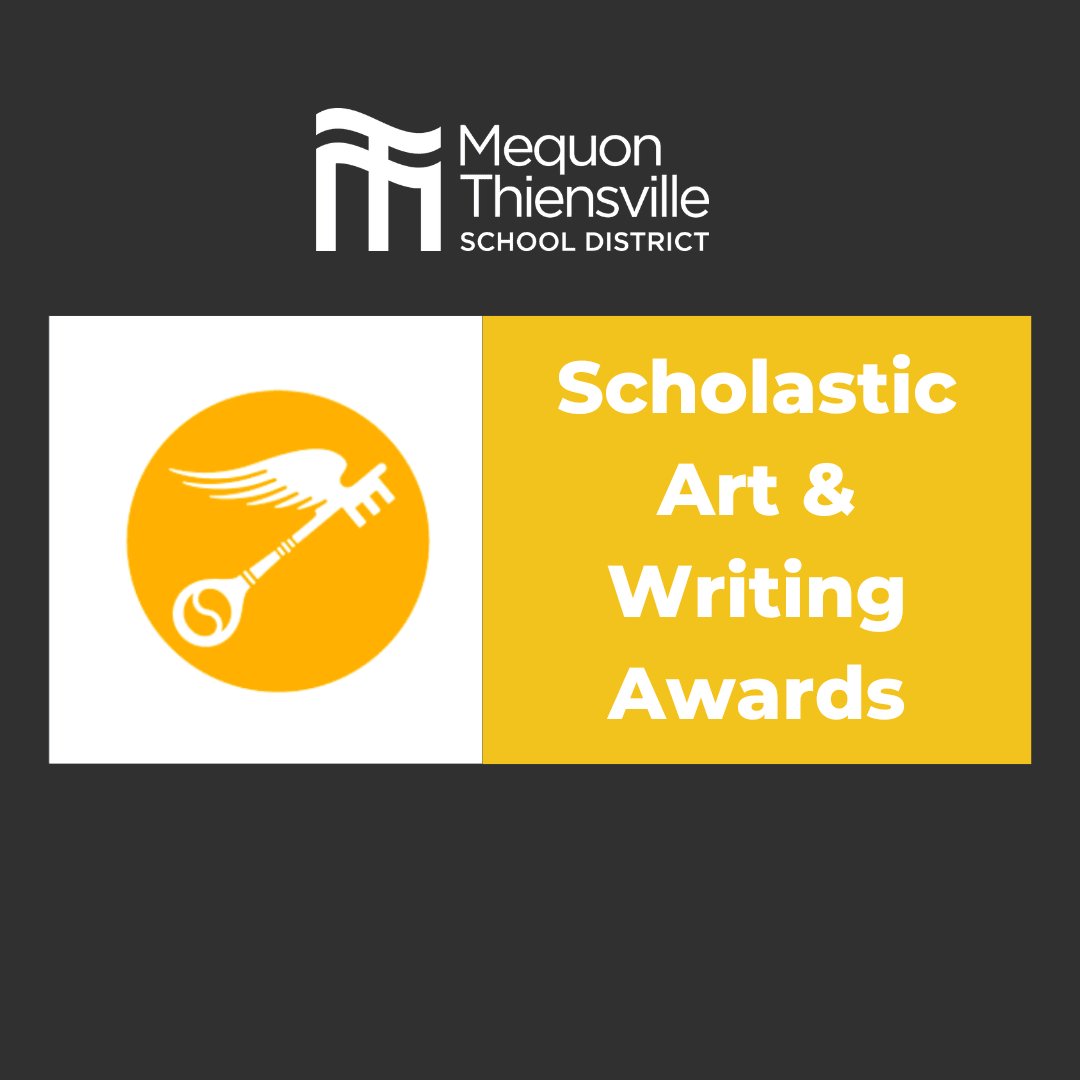 Homestead Art Department Announce Scholastic Art Award Winners Mequon